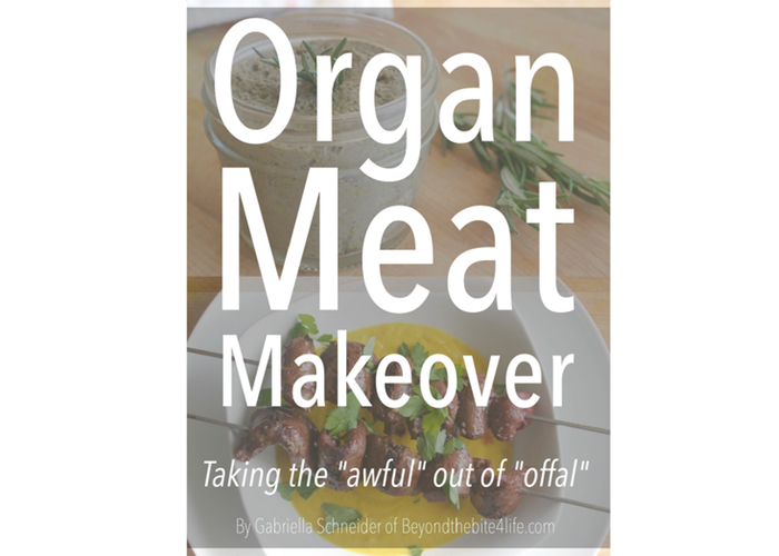 Organ Meat Makeover by Gabriella Schneider