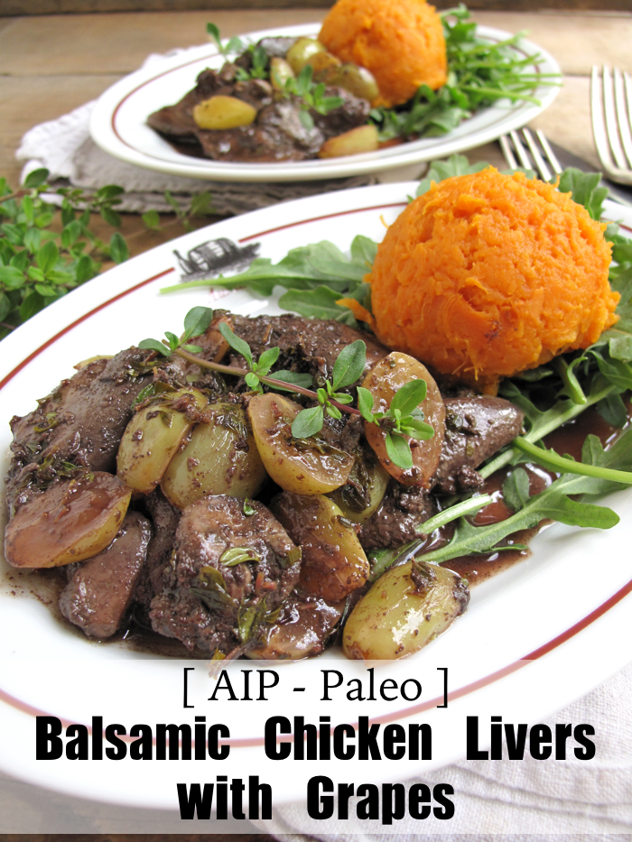 AIP / Paleo Balsamic Chicken Livers with Grapes - A Squirrel in the Kitchen