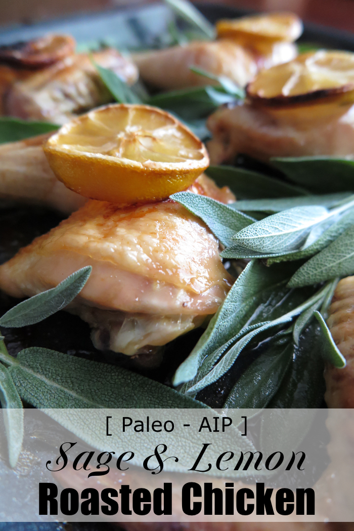 Oven Roasted Chicken with Sage and Lemon (AIP, Paleo) - A Squirrel in the Kitchen