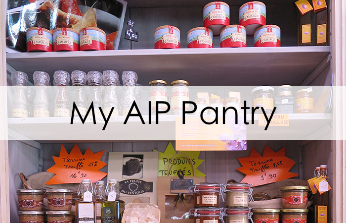 My AIP Pantry - 25+ AIP pantry staples you need to get started!
