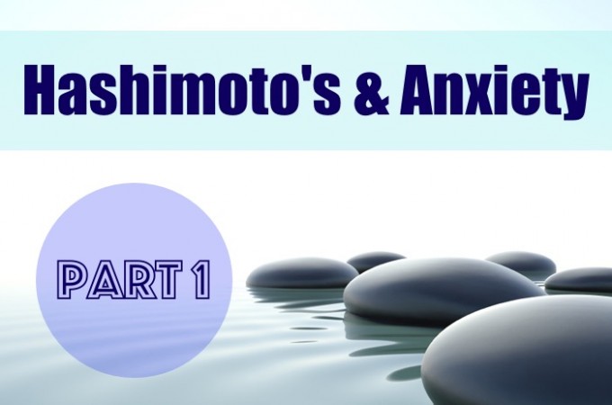 Hashimoto's and anxiety