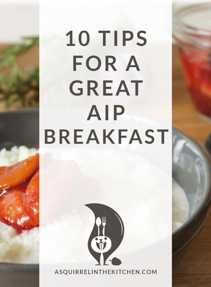 10 Tips for a Great AIP Breakfast!