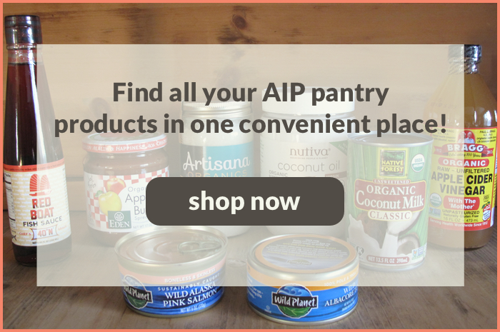 Find all your AIP pantry products in one convenient place!