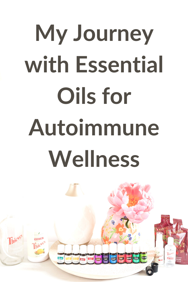 My Journey with Essential Oils for Autoimmune Wellness